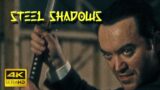Steel Shadows 4K (2022) | SAMURAI CINEMA | Sword Fighting Short Film by Chris Levine |