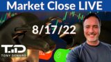Stock Market CLOSE LIVE – 8/17/22 | Tony Denaro | AMC GME BBBY BBIG APRN