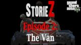 StorieZ Ep.2 – The Van (A GTA V Zombie Movie Series)