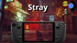 Stray on Steam Deck