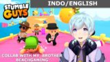 Stumble with @Beach Gaming indo/english,play together