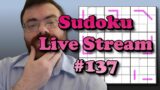 Sudoku Live Stream #137! Come solve with me!