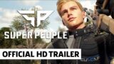 Super People Trailer | Summer Game Fest 2022