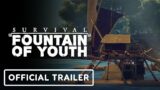 Survival: Fountain of Youth – Official Reveal Teaser Trailer