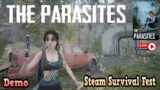 Survival Open World Horror Demo THE PARASITES  Gameplay Steam Survival Fest
