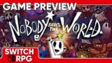 SwitchRPG Previews – Nobody Saves the World – Nintendo Switch Gameplay
