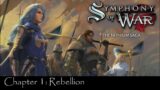 Symphony of War – Chapter #1: Rebellion