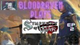 Symphony of War with Bloodraven, Ep. 2