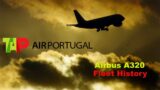 TAP Portugal Airbus A320-200 Fleet History (1992-present)