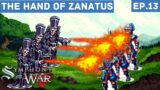 THE HAND OF ZANATUS IS RIDICULOUSLY OP | SYMPHONY OF WAR EP.13