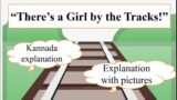 THERE'S A GIRL BY THE TRACKS #sslcenglish #sslc #karnatakastatesyllabus