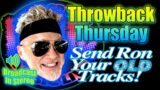 THROWBACK THURSDAY – Send Your Old Tracks Oldies Episode – Indie Live!