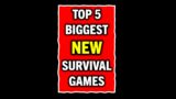 TOP 5 BIGGEST New Survival Games  #survivalgames #survival #survivalgame #ark2 #hytale #shorts