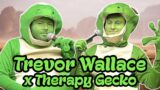 TREVOR WALLACE GIVES ADVICE AS A GECKO –  Therapy Gecko