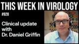 TWiV 928: Clinical update with Dr. Daniel Griffin