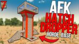 The AFK HATCH DROPPER Horde Base! | 7 Days to Die Alpha 20