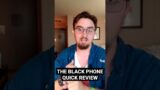 The Black Phone – Quick Review