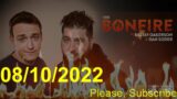 The Bonfire With Big Jay Oakerson & Dan Soder 08/10/2022