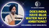 The Chanakya Dialogues | Does India Have Blue Water Navy Ambitions? | Vice Admiral Anup Singh