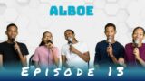 The Chitans: ALBOE | E13: "Shoulder to Shoulder" Tracks 4 & 5