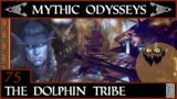 The Dolphin Tribe – Mythic Odysseys – Foundry VTT – 5e Dungeons & Dragons – EP 75