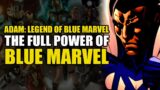 The Full Power of Blue Marvel: Adam Legend of Blue Marvel Remastered Part 3 | Comics Explained