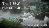 The I-35W Bridge Failure | A Short Documentary | Fascinating Horror