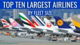 The LARGEST AIRLINES by fleet size in 2022