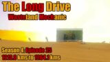 The Long Drive: Wasteland Mechanic | Season 4 Episode 25 | 1213.3 kms to 1264.1 kms