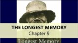 The Longest Memory: Chapter 9 guided reading