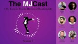 The MJCast 146: Cascio Tracks Removal Roundtable