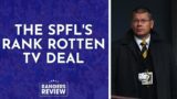The SPFL's rank rotten TV deal