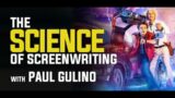 The Science of Screenwriting with Paul Gulino