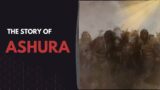 The Story of Ashura | Full Documentary