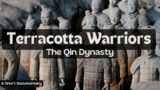 The Terracotta Warriors and the Importance of Ancient China – Short Documentary