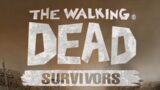 The Walking Dead: SURVIVORS Gameplay
