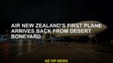 The first Air New Zealand plane returns from Desert Boneyard