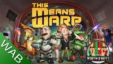 This Means Warp Review – A coop & SP FTL game