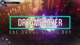 This big boy did a lot of damage – Dreamscaper
