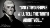 Thomas Jefferson – Wise Quotes that tell a lot about ourselves | Thought of the day