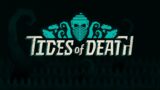 Tides of Death 39: Hair of the Dog