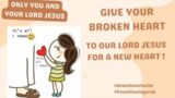 Time to restore your broken pieces in your heart