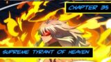 Took His Holy Fire || Supreme Tyrant Of Heaven Ch 35 English || AT CHANNEL