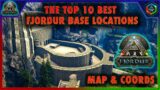 Top 10 Best Base Locations on Fjordur – The Best PVE and PVP Base Locations on Ark Fjordur Official