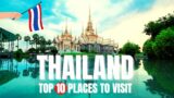 Top 10 Places To Visit In Thailand