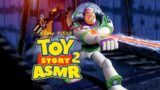 Toy Story 2 : Buzz Lightyear to the Rescue! (ASMR)