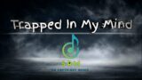 Trapped In My Mind-Adam Oh | Copyright Free Tracks | Vlog | Gaming | Background Music|Sabbir R Masum