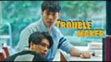 Troublemaker || Bl multifandom || Humor