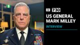 US General Mark Milley on the growing threat of China in the Pacific region | 7.30