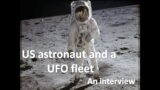 US astronaut on seeing a UFO fleet, landing footage & sending letter to the UN about the phenomenon